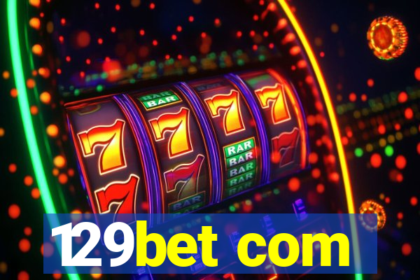 129bet com
